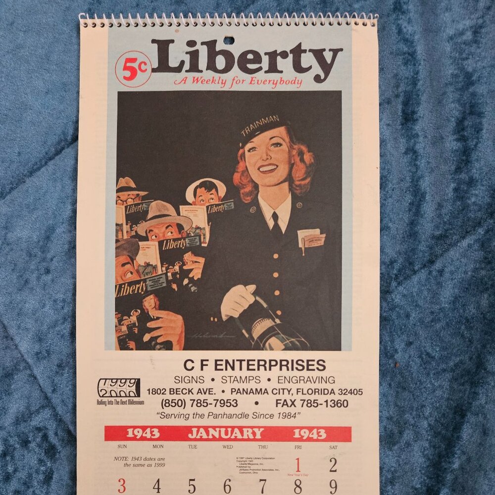 Liberty 1943 Calendar from C F ENTERPRISES in Panama City, FL